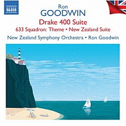 （クラシック） ニュージーランド交響楽団 ロン・グッドウィン「グッドウィン：組曲「ドレイク４００」６３３爆撃隊　－　テーマ　他」