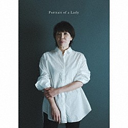 原由子「婦人の肖像　（Ｐｏｒｔｒａｉｔ　ｏｆ　ａ　Ｌａｄｙ）」