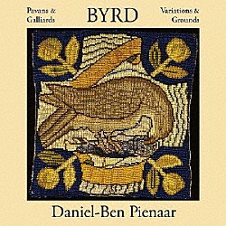 ダニエル＝ベン・ピエナール「バード：パヴァンとガリアード、変奏曲とグラウンド集」