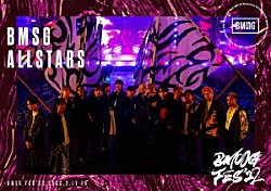 ＢＭＳＧ　ＡＬＬＳＴＡＲＳ「ＢＭＳＧ　ＦＥＳ’２２」