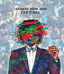 ＳＨＡＮＫ「ＳＴＥＡＤＹ　ＴＯＵＲ　２０２２　ＴＨＥ　ＦＩＮＡＬ」