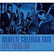 Ｏｒｎｅｔｔｅ　Ｃｏｌｅｍａｎ「Ｌｉｖｅ　１９６５／６６」