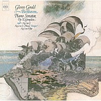 グレン・グールド「 ベートーヴェン：ピアノ・ソナタ第１６番・第１７番「テンペスト」・第１８番」