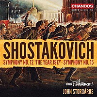 ヨン・ストゥールゴールズ「 ショスタコーヴィチ：交響曲第１２番＆第１５番」