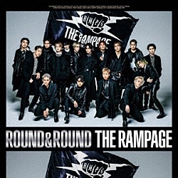 ＴＨＥ　ＲＡＭＰＡＧＥ　ｆｒｏｍ　ＥＸＩＬＥ　ＴＲＩＢＥ「ＲＯＵＮＤ　＆　ＲＯＵＮＤ」