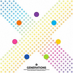 ＧＥＮＥＲＡＴＩＯＮＳ　ｆｒｏｍ　ＥＸＩＬＥ　ＴＲＩＢＥ「Ⅹ」