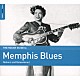 （Ｖ．Ａ．） Ｊｅｄ　Ｄａｖｅｎｐｏｒｔ　＆　ｈｉｓ　Ｂｅａｌｅ　Ｓｔｒｅｅｔ　Ｊｕｇ　Ｂａｎｄ Ｓｌｅｅｐｙ　Ｊｏｈｎ　Ｅｓｔｅｓ Ｍｅｍｐｈｉｓ　Ｍｉｎｎｉｅ Ｍｉｎｎｉｅ　Ｗａｌｌａｃｅ Ｒｏｂｅｒｔ　Ｗｉｌｋｉｎｓ Ｍｅｍｐｈｉｓ　Ｊｕｇ　Ｂａｎｄ Ｈａｔｔｉｅ　Ｈａｒｔ「ザ・ラフ・ガイド・トゥ・メンフィス・ブルース」