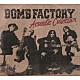 ＢＯＭＢ　ＦＡＣＴＯＲＹ「Ａｃｏｕｓｔｉｃ　Ｃｏｌｌｅｃｔｉｏｎ」