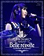 鈴木愛奈「Ａｉｎａ　Ｓｕｚｕｋｉ　２ｎｄ　Ｌｉｖｅ　Ｔｏｕｒ　Ｂｅｌｌｅ　ｒｅｖｏｌｔｅ　－Ｉｎｖｉｔａｔｉｏｎ　ｔｏ　Ｃｏｎｑｕｅｓｔ－」