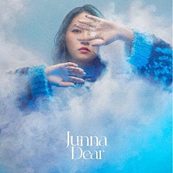 Ｊｕｎｎａ「Ｄｅａｒ」