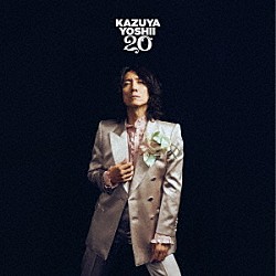 吉井和哉「２０ｔｈ　Ａｎｎｉｖｅｒｓａｒｙ　ＢＥＳＴ　ＡＬＢＵＭ「２０」」