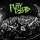 ＳｉＭ「ＰＬＡＹＤＥＡＤ」