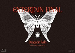 Ｄｒａｇｏｎ　Ａｓｈ「２５ｔｈ　ＡＮＮＩＶ．　ＴＯＵＲ　２２／２３　～ＥＮＴＥＲＴＡＩＮ～　ＦＩＮＡＬ」