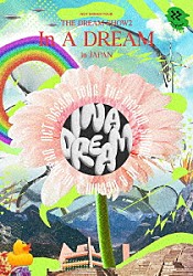 ＮＣＴ　ＤＲＥＡＭ「ＮＣＴ　ＤＲＥＡＭ　ＴＯＵＲ　‘ＴＨＥ　ＤＲＥＡＭ　ＳＨＯＷ２　：　Ｉｎ　Ａ　ＤＲＥＡＭ’　－　ｉｎ　ＪＡＰＡＮ」