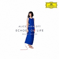 アリス＝紗良・オット「ＥＣＨＯＥＳ　ＯＦ　ＬＩＦＥ（デラックス・エディション）」