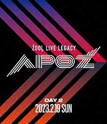 ＺＯＯＬ「ＺＯＯＬ　ＬＩＶＥ　ＬＥＧＡＣＹ　ＡＰＯＺ　Ｂｌｕ－ｒａｙ　ＤＡＹ　２」