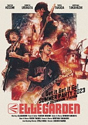 ＥＬＬＥＧＡＲＤＥＮ「Ｇｅｔ　ｉｔ　Ｇｅｔ　ｉｔ　Ｇｏ！　ＳＵＭＭＥＲ　ＰＡＲＴＹ　２０２３　ａｔ　ＺＯＺＯＭＡＲＩＮＥ　ＳＴＡＤＩＵＭ」