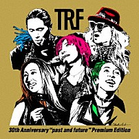 ＴＲＦ 「ＴＲＦ　３０ｔｈ　Ａｎｎｉｖｅｒｓａｒｙ　“ｐａｓｔ　ａｎｄ　ｆｕｔｕｒｅ”　Ｐｒｅｍｉｕｍ　Ｅｄｉｔｉｏｎ」