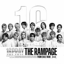 ＴＨＥ　ＲＡＭＰＡＧＥ　ｆｒｏｍ　ＥＸＩＬＥ　ＴＲＩＢＥ「１６ＰＲＡＹ」