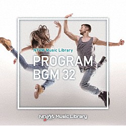 （ＢＧＭ）「ＮＴＶＭ　Ｍｕｓｉｃ　Ｌｉｂｒａｒｙ　番組ＢＧＭ３２」