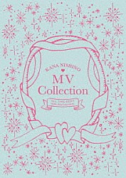 西野カナ「ＭＶ　Ｃｏｌｌｅｃｔｉｏｎ　～ＡＬＬ　ＴＩＭＥ　ＢＥＳＴ　１５ｔｈ　Ａｎｎｉｖｅｒｓａｒｙ～」