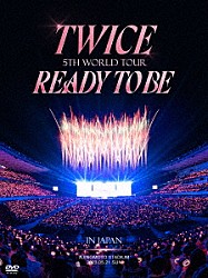 ＴＷＩＣＥ「ＴＷＩＣＥ　５ＴＨ　ＷＯＲＬＤ　ＴＯＵＲ　‘ＲＥＡＤＹ　ＴＯ　ＢＥ’　ｉｎ　ＪＡＰＡＮ」