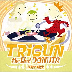 今堀恒雄 Ｔｉｍ　Ｊｅｎｓｅｎ「テレビ東京アニメーション　「トライガン」　ＴＲＩＧＵＮ　ＴＨＥ　２ｎｄ　ＤＯＮＵＴ　ＨＡＰＰＹ　ＰＡＣＫ」