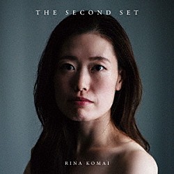 駒井りな「ＴＨＥ　ＳＥＣＯＮＤ　ＳＥＴ」