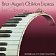 Ｂｒｉａｎ　Ａｕｇｅｒ’ｓ　Ｏｂｌｉｖｉｏｎ　Ｅｘｐｒｅｓｓ「Ｌｉｖｅ　Ｏｂｌｉｖｉｏｎ　Ｖｏｌ．２」