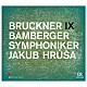 ヤクブ・フルシャ バンベルク交響楽団「ブルックナー：交響曲第９番」