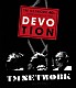 ＴＭ　ＮＥＴＷＯＲＫ「ＴＭ　ＮＥＴＷＯＲＫ　４０ｔｈ　ＦＡＮＫＳ　ｉｎｔｅｌｌｉｇｅｎｃｅ　Ｄａｙｓ　～ＤＥＶＯＴＩＯＮ～　ＬＩＶＥ　Ｂｌｕ－ｒａｙ」