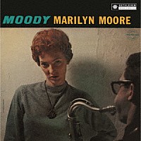 マリリン・ムーア「 ムーディー（２０２４年リマスター盤）」