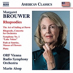 （クラシック）「マーガレット・ブラウワー：交響曲第１番／狂詩曲　他」