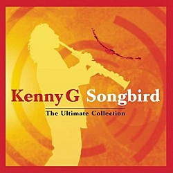 ＫＥＮＮＹ　Ｇ「ＳＯＮＧＢＩＲＤ　－　ＵＬＴＩＭＡＴＥ　ＣＯＬＬＥ」