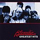 ＢＬＯＮＤＩＥ「ＧＲＥＡＴＥＳＴ　ＨＩＴＳ」