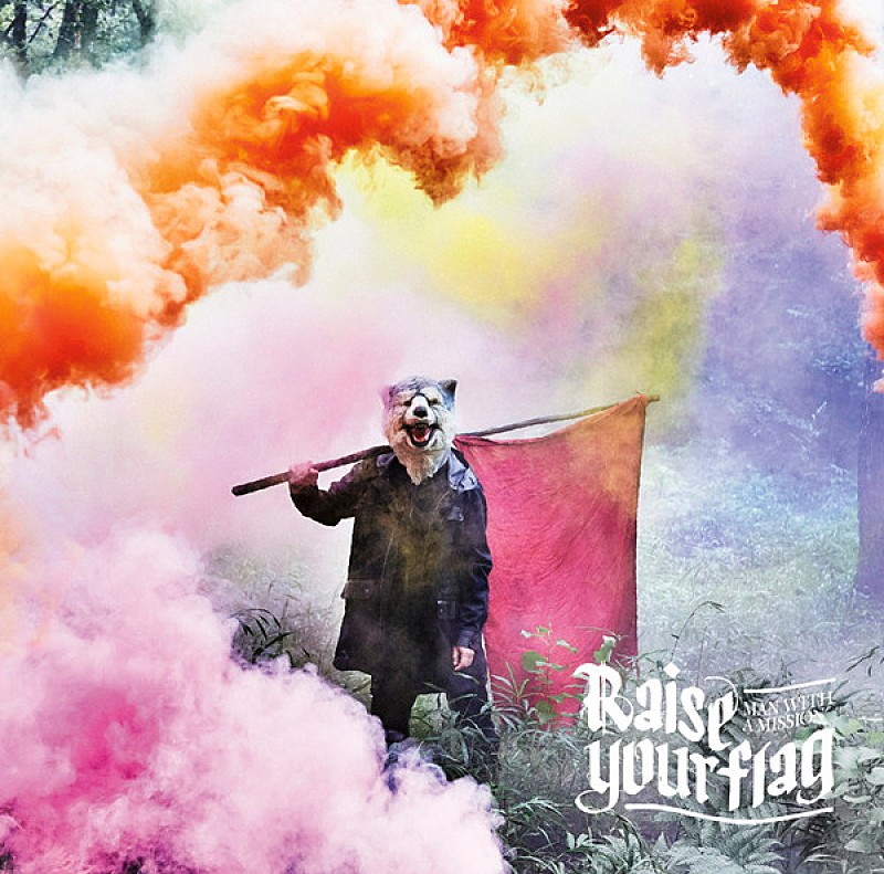 MAN WITH A MISSION、新SG『Raise your flag』の収録内容公開！