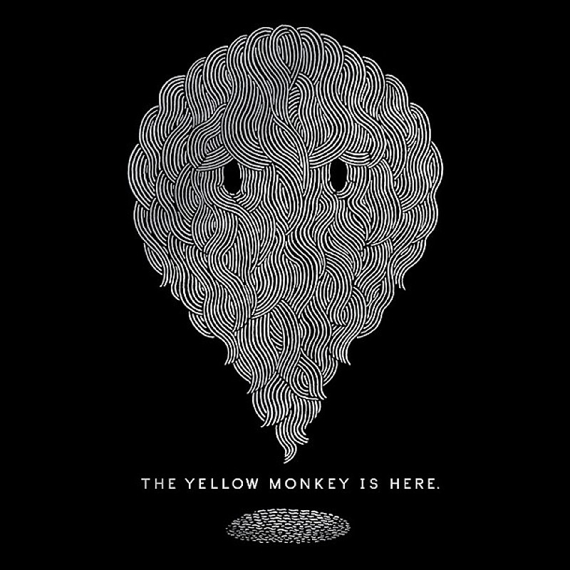 THE YELLOW MONKEY「DEBUT 25th ANNIVERSARY ALBUM『THE YELLOW MONKEY IS HERE. NEW BEST』
2017/5/21　RELEASE
＜CD＞ COCP-39968　2,500円（tax out.）
＜アナログ盤＞　COJA-9324～5　3,800円（tax out.）
＜FC限定盤＞ COCP-1001～2　3,500円（tax out.）
」4枚目/4