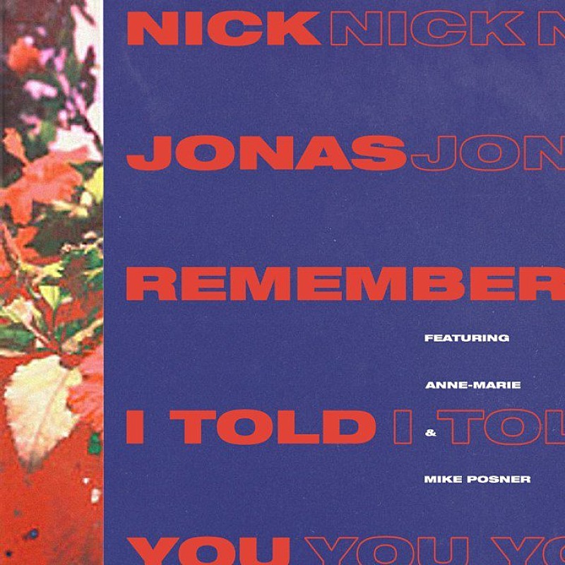 ニック・ジョナス「セクシーなヴォーカル＆高速ラップが映えるトロピカルハウス調の1曲 / 「リメンバー・アイ・トールド・ユー」ニック・ジョナス(Song Review)」1枚目/1
