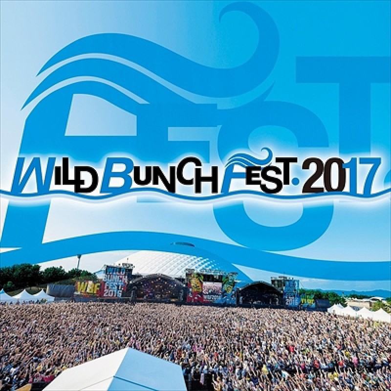 Dragon Ash、THE BAWDIES、The Birthdayら13組 第3弾アーティスト発表【WILD BUNCH FEST. 2017】