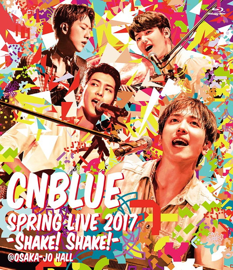 CNBLUE アリーナツアー【Shake! Shake!】映像作品化！ 特典映像も盛りだくさん 