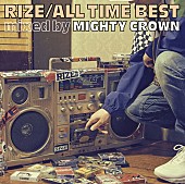 ＲＩＺＥ「アルバム『ALL TIME BEST mixed by MIGHTY CROWN』
2018/3/28　RELEASE
＜通常盤（CD）＞　ESCL-5048　2,778円（tax out.）
」3枚目/6