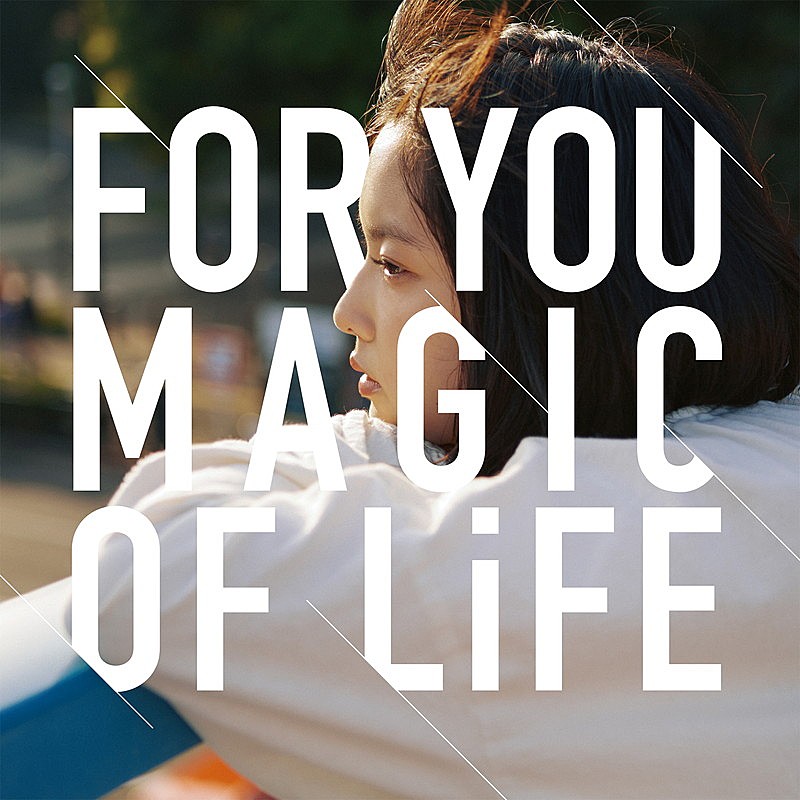 MAGIC OF LiFE、ミニアルバム『FOR YOU』ジャケット＆アー写公開 