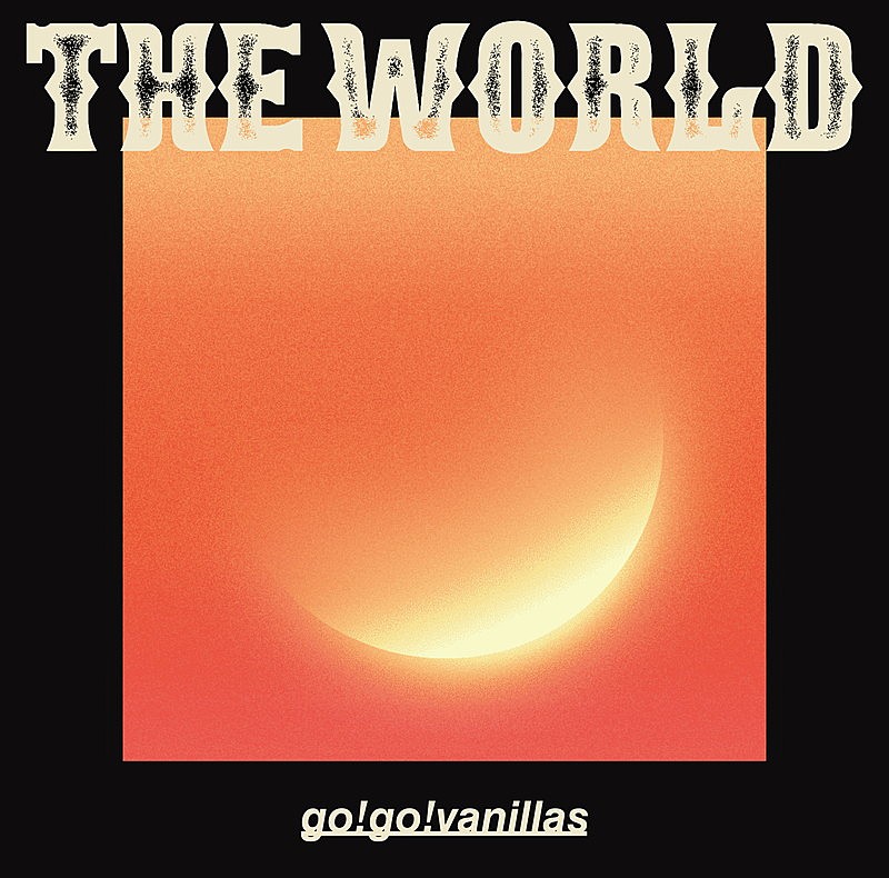 go!go!vanillas「go!go!vanillas【THE WORLD TOUR 2019】追加公演スケジュール発表」1枚目/3