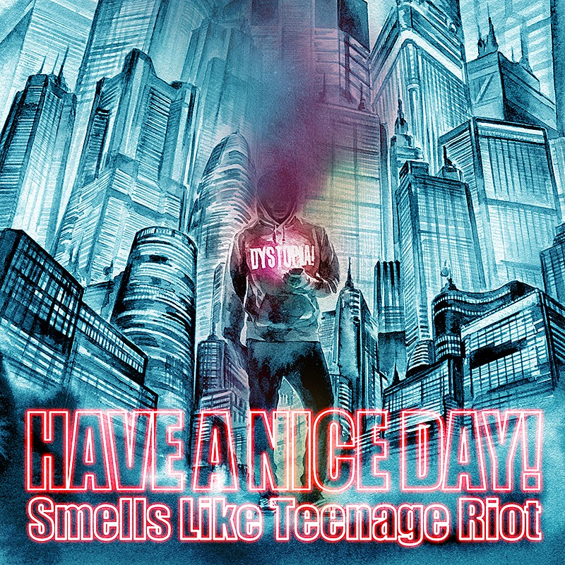 Ｈａｖｅ　ａ　Ｎｉｃｅ　Ｄａｙ！「ハバナイの新SG「Smells Like Teenage Riot」配信リリース、ジャケは岡田成生」1枚目/1