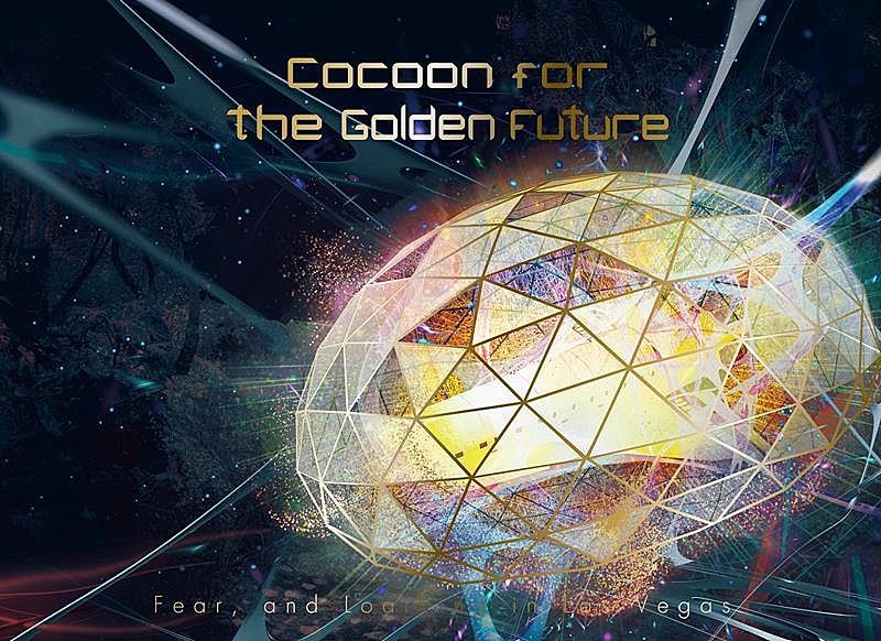 Fear, and Loathing in Las Vegas、AL『Cocoon for the Golden Future』詳細解禁＆限定盤トレーラー公開
