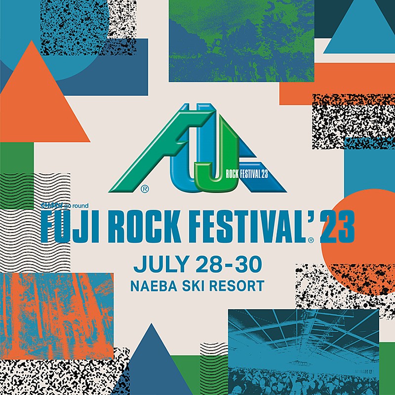 【FUJI ROCK FESTIVAL '23】7月28日～30日に開催決定 
