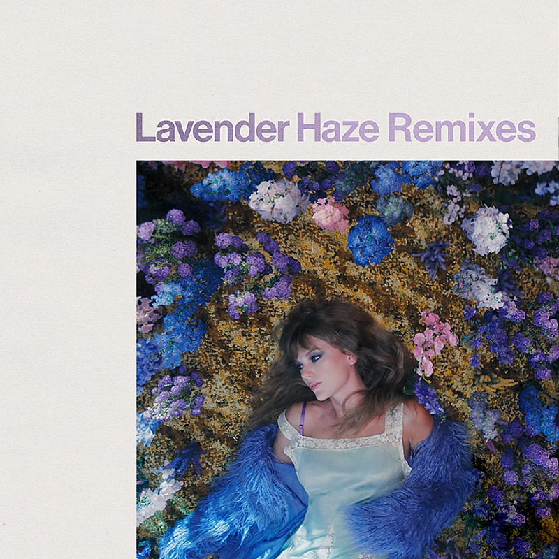 テイラー・スウィフト、「Lavender Haze」の5曲入りリミックスEP配信