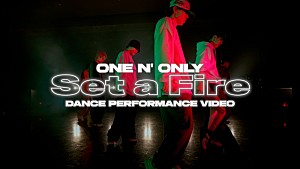 ONE N` ONLY「ONE N' ONLY、“ヘヴィラテンチューン”「Set a Fire」ダンスパフォーマンスビデオ公開」