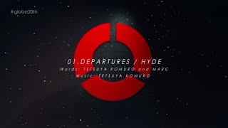 ※HYDE / 「DEPARTURES（#globe20th -SPECIAL COVER BEST-）」