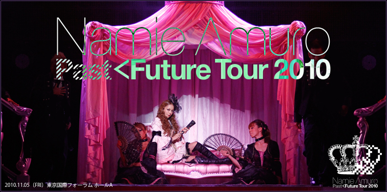 安室奈美恵 【namie amuro PAST < FUTURE tour 2010】ライブ写真